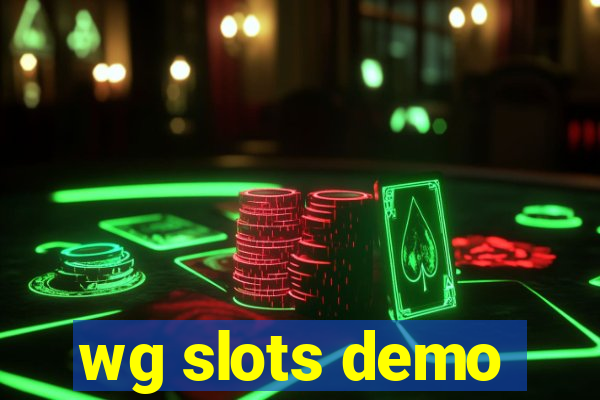 wg slots demo